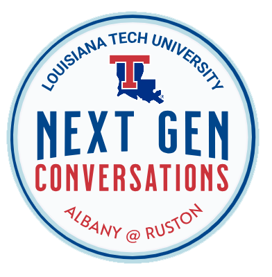 Louisiana Tech University Next Gen Conversations Albany@Ruston